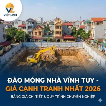 Báo Giá Dịch Vụ Đào Móng Tại Vĩnh Tuy – Uy Tín, Giá Rẻ, An Toàn Tuyệt Đối